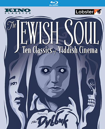 THE JEWISH SOUL: Ten Classics of Yiddish Cinema Blue-ray Set Cover
